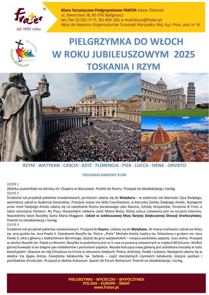 [AKTUALIZACJA] BRAK WOLNYCH MIEJSC - Pielgrzymka do Włoch w Roku Jubileuszowym 2025